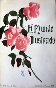 1 El Mundo Ilus 1o. mayo 1910 Portada ext. Nuevo formoato_646x1014